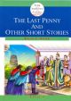 The Last Penny And Other Short Stories (Level 3)