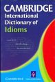 Cambridge International Dic. of Idioms
