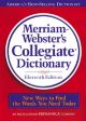Merriam Webster’s Collegiate Dic.  Eleventh Edition 