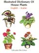 Illustrated Dic. of House Plants En-Ar 